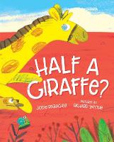 Book Cover for Half a Giraffe? by Jodie Parachini