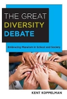 Book Cover for The Great Diversity Debate by Kent Koppelman