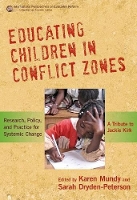 Book Cover for Educating Children in Conflict Zones by Karen Mundy
