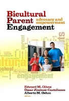 Book Cover for Biocultural Parent Engagement by Edward M. Olivos