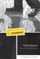 Book Cover for Crossing Boundaries by Valerie Kinloch, Shirley Heath Heath