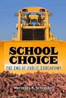 Book Cover for School Choice by Mercedes K. Schneider