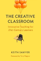 Book Cover for The Creative Classroom by Keith Sawyer