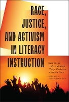 Book Cover for Race, Justice, and Activism in Literacy Instruction by Valerie Kinloch