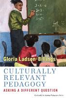 Book Cover for Culturally Relevant Pedagogy by Gloria Ladson-Billings