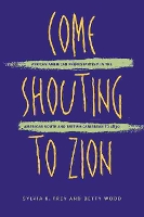 Book Cover for Come Shouting to Zion by Betty Wood