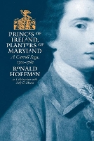 Book Cover for Princes of Ireland, Planters of Maryland by Ronald Hoffman