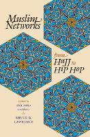 Book Cover for Muslim Networks from Hajj to Hip Hop by Bruce B. Lawrence