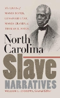 Book Cover for North Carolina Slave Narratives by William L Andrews