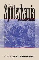 Book Cover for The Spotsylvania Campaign by Gary W. Gallagher