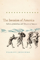 Book Cover for The Invasion of America by Francis Jennings