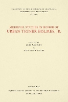 Book Cover for Medieval Studies in Honor of Urban Tigner Holmes, Jr. by John Mahoney