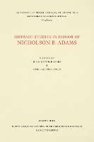 Book Cover for Hispanic Studies in Honor of Nicholson B. Adams by John Esten Keller