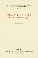 Book Cover for From Vulgar Latin to Old Provençal by Frede Jensen