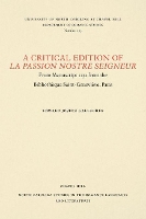 Book Cover for A Critical Edition of La Passion Nostre Seigneur by Edward Joseph Gallagher