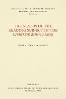 Book Cover for The Status of the Reading Subject in the Libro de Buen Amor by Shannon Brownlee