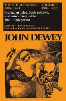 Book Cover for The Collected Works of John Dewey v. 3; 1903-1906, Journal Articles, Book Reviews, and Miscellany in the 1903-1906 Period by John Dewey