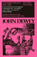 Book Cover for The Collected Works of John Dewey v. 7; 1912-1914, Essays, Books Reviews, Encyclopedia Articles in the 1912-1914 Period, and Interest and Effort in Education by John Dewey