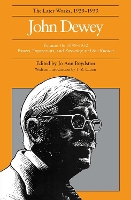 Book Cover for The Collected Works of John Dewey v. 16; 1949-1952, Essays, Typescripts, and Knowing and the Known by John Dewey