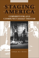 Book Cover for Staging America by Sonja Kuftinec