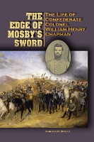 Book Cover for The Edge of Mosby's Sword by Gordon B Bonan