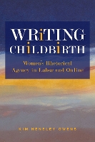 Book Cover for Writing Childbirth by Kim Hensley Owens