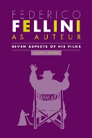 Book Cover for Federico Fellini as Auteur by John C. Stubbs