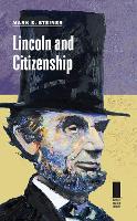 Book Cover for Lincoln and Citizenship by Mark E. Steiner