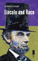 Book Cover for Lincoln and Race by Richard Striner