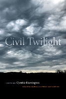 Book Cover for Civil Twilight by Cynthia Huntington