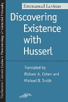 Book Cover for Discovering Existence with Husserl by Emmanuel Levinas