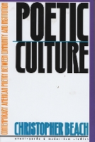 Book Cover for Poetic Culture by Christopher Beach