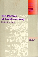 Book Cover for The Poetics of Indeterminacy by Marjorie Perloff