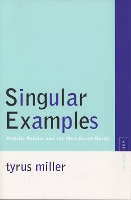 Book Cover for Singular Examples by Tyrus Miller