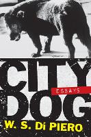 Book Cover for City Dog by W.S. Di Piero