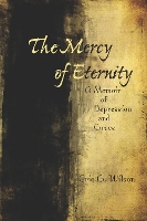 Book Cover for The Mercy of Eternity by Eric Wilson