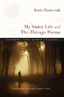 Book Cover for My Sister Life and The Zhivago Poems by Boris Pasternak