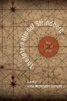 Book Cover for The International Strindberg by Anna Westerstahl Stenport