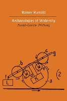 Book Cover for The Archaeologies of Modernity by Rainer Rumold