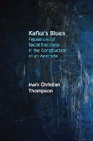 Book Cover for Kafka’s Blues by Mark Christian Thompson