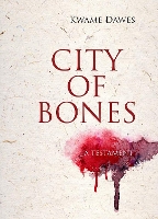 Book Cover for City of Bones by Kwame Dawes