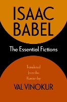 Book Cover for The Essential Fictions by Isaac Babel