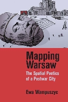 Book Cover for Mapping Warsaw by Ewa Wampuszyc