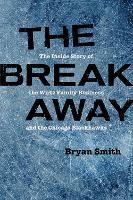 Book Cover for The Breakaway by Bryan Smith