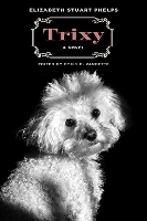 Book Cover for Trixy by Elizabeth Stuart Phelps