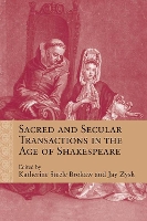 Book Cover for Sacred and Secular Transactions in the Age of Shakespeare by Sarah Beckwith, Kent Cartwright