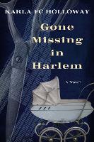 Book Cover for Gone Missing in Harlem by Karla FC Holloway