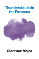 Book Cover for Thunderclouds in the Forecast by Clarence Major