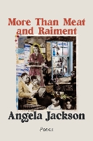 Book Cover for More Than Meat and Raiment by Angela Jackson