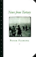 Book Cover for News from Tartary by Peter Fleming